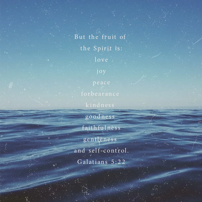 Galatians 5:22, the fruit of the Spirit, over deep blue ocean water