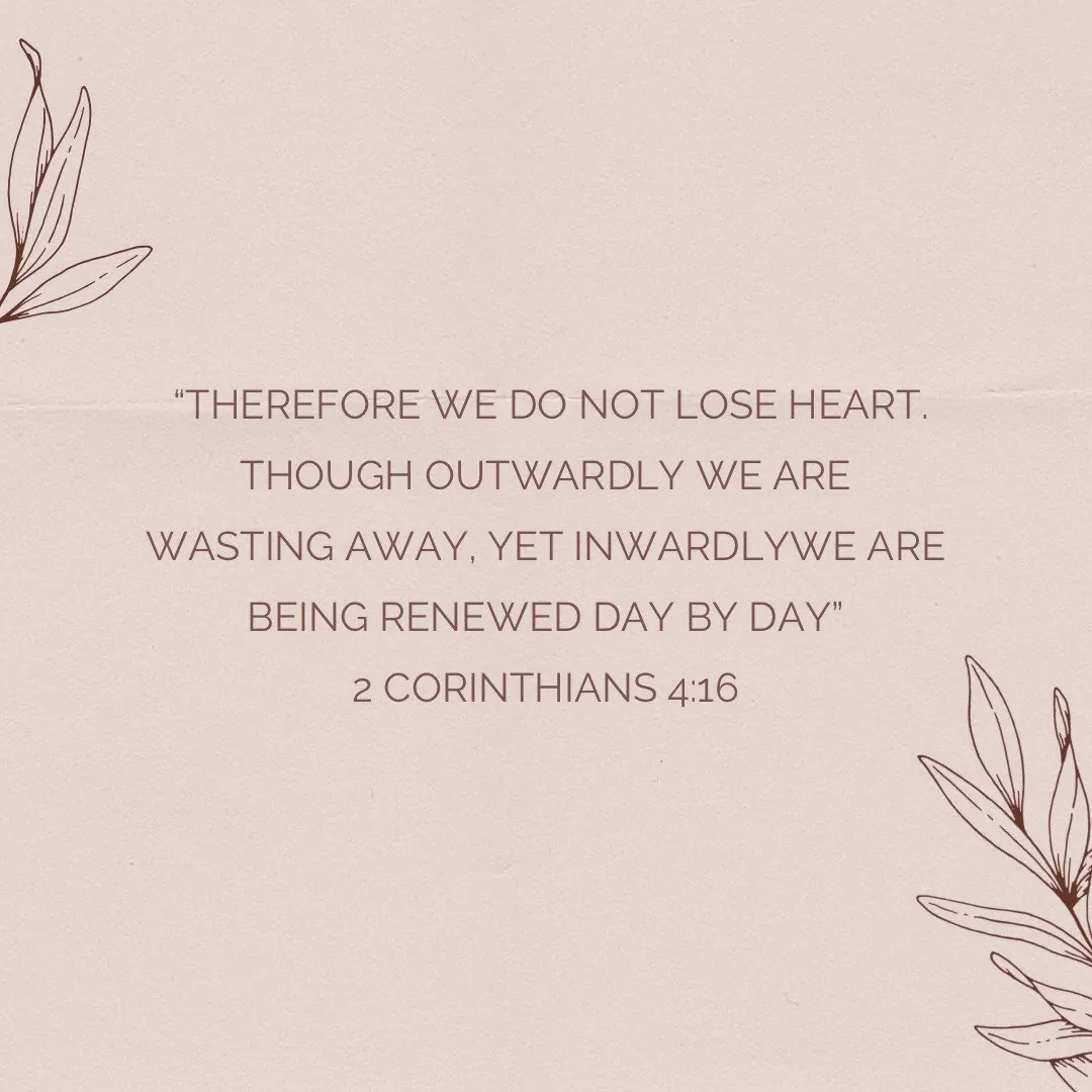 2 Corinthians 4:16, we do not lose heart, on blush paper with botanical sketches