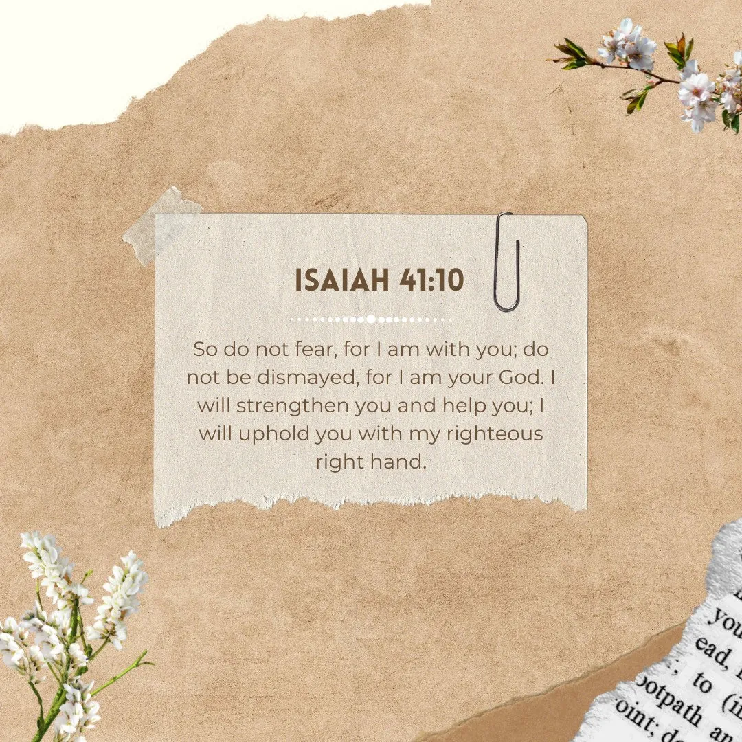 Isaiah 41:10, do not fear for I am with you, on a note clipped to kraft paper